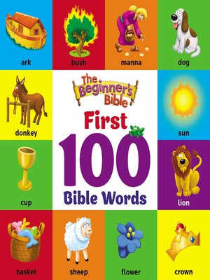 cover image of The Beginner's Bible First 100 Bible Words